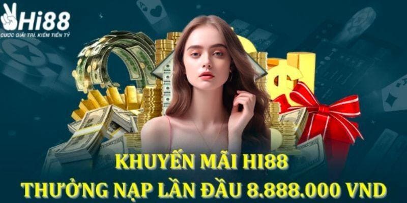 Khuyến Mãi Combo Hi88 4 Chương Trình Cho Tân Binh Thưởng 100% người chơi nạp tiền lần đầu