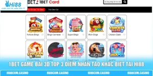 1BET Game Bài 3D Top 3 Điểm Nhấn Tạo Khác Biệt Tại Hi88