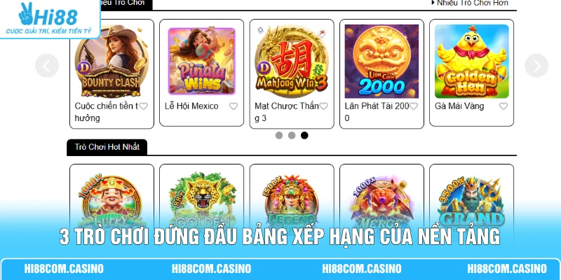 3 trò chơi đứng đầu bảng xếp hạng của nền tảng