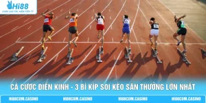 Cá Cược Điền Kinh - 3 Bí Kíp Soi Kèo Săn Thưởng Lớn Nhất