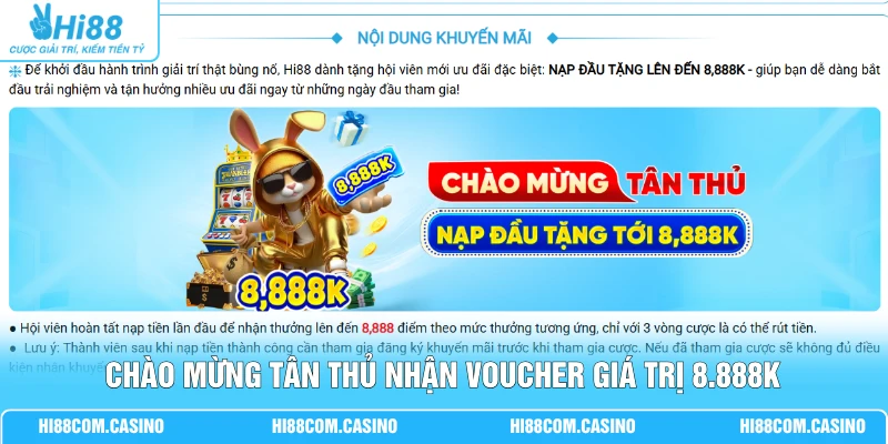 Chào mừng tân thủ nhận voucher giá trị 8.888K