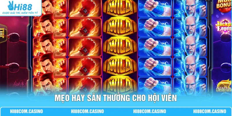 Hướng Dẫn Chơi Quyền Vương - Chinh Phục Jackpot Khủng Mẹo hay săn thưởng cho hội viên
