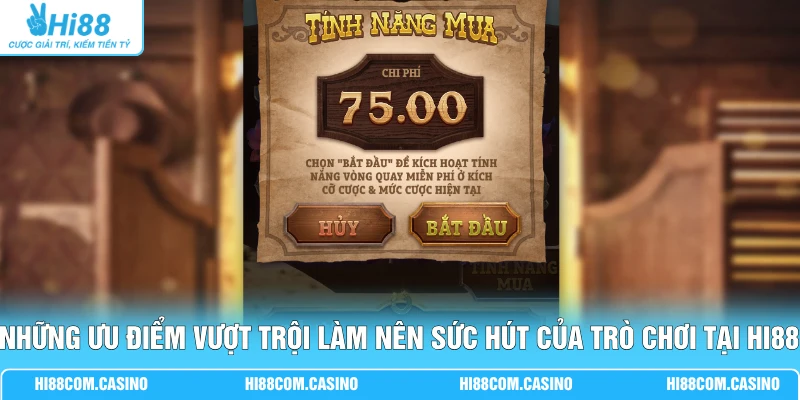 Những ưu điểm vượt trội làm nên sức hút của trò chơi tại Hi88