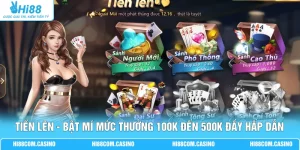 Tiến Lên - Bật Mí Mức Thưởng 100K Đến 500K Đầy Hấp Dẫn