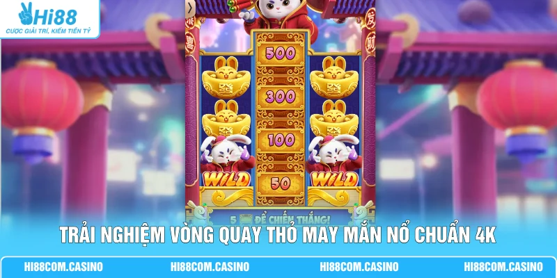 Thỏ May Mắn Nổ - Mẹo Săn Jackpot Tỷ Lệ Thắng 97% Cực Gắt Trải nghiệm vòng quay Thỏ May Mắn Nổ chuẩn 4K