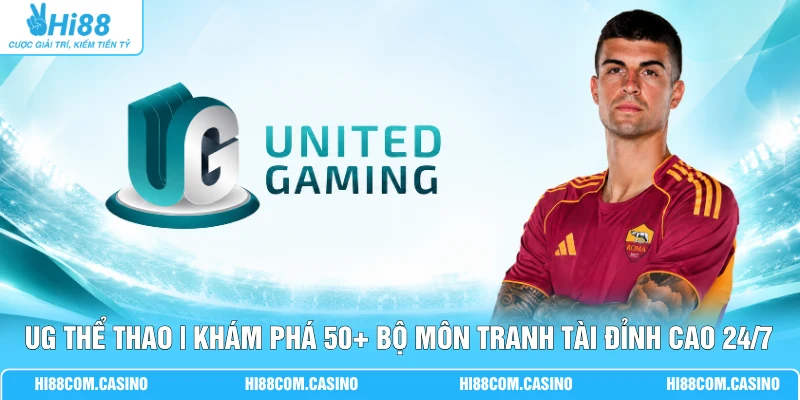 UG Thể Thao | Khám Phá 50+ Bộ Môn Tranh Tài Đỉnh Cao 24/7