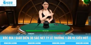 Xóc Đĩa | Giao Diện 3D Sắc Nét Tỷ Lệ Thưởng 1 Ăn 95 Siêu Hot